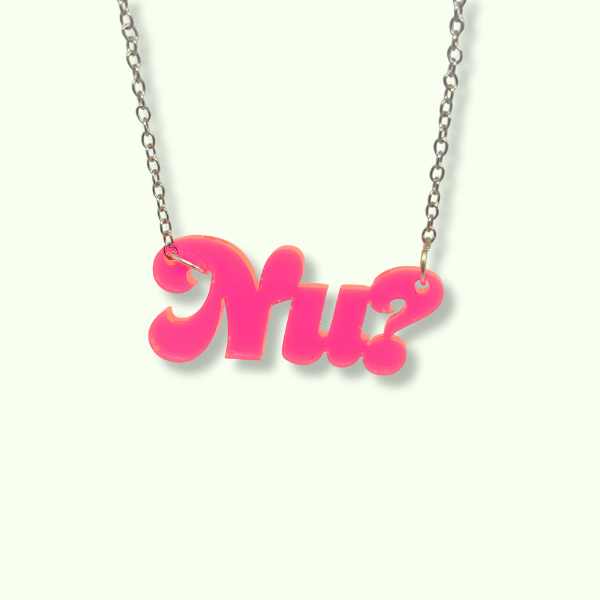 Nu? Necklace